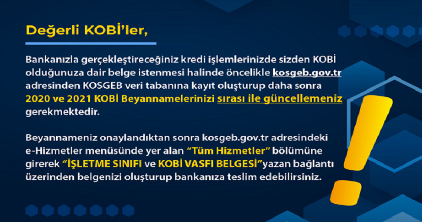 BANKALARDAN KOBİ VASFI BELGESİ TALEP EDİLEN ÜYELERİMİZİN DİKKATİNE